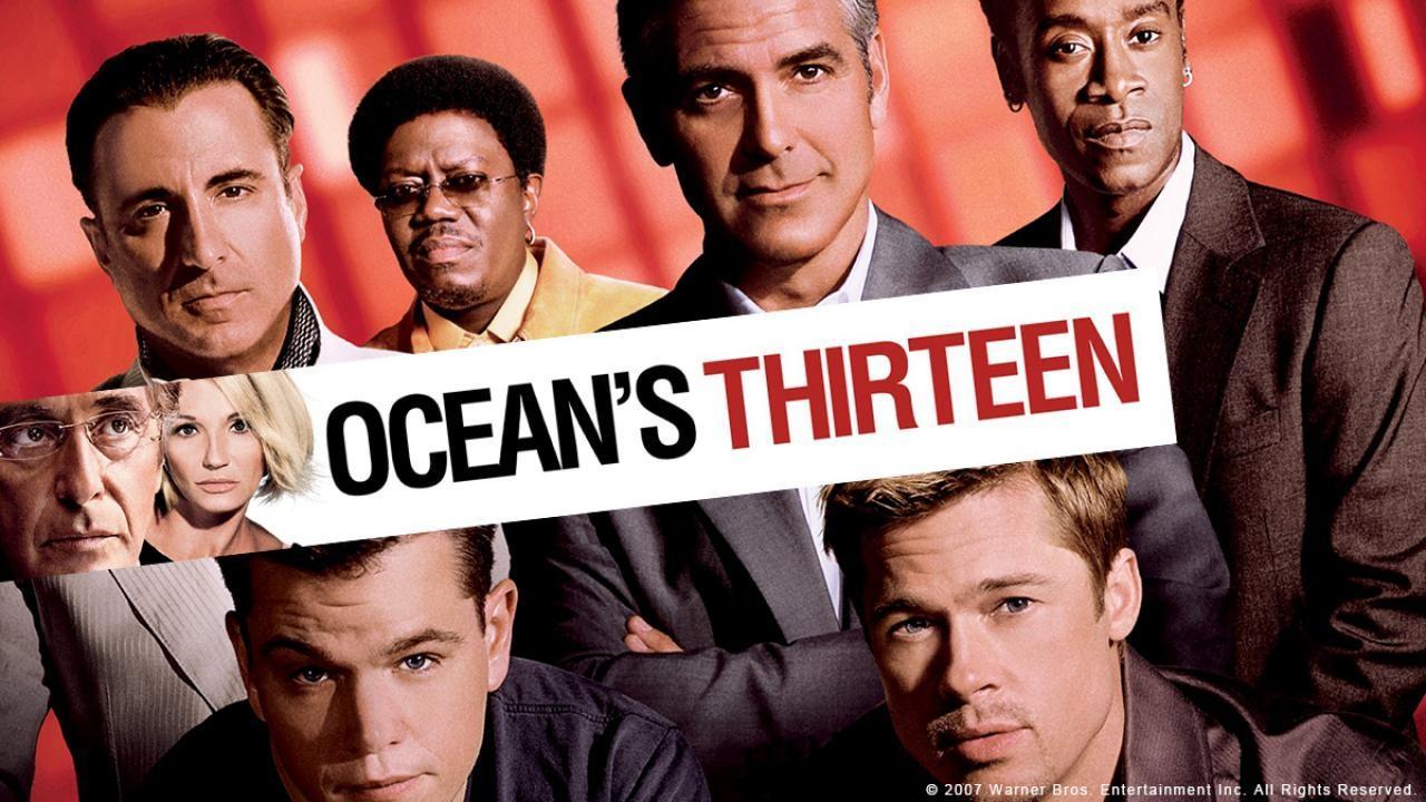 فيلم Oceans Thirteen 2007 مترجم كامل اون لاين