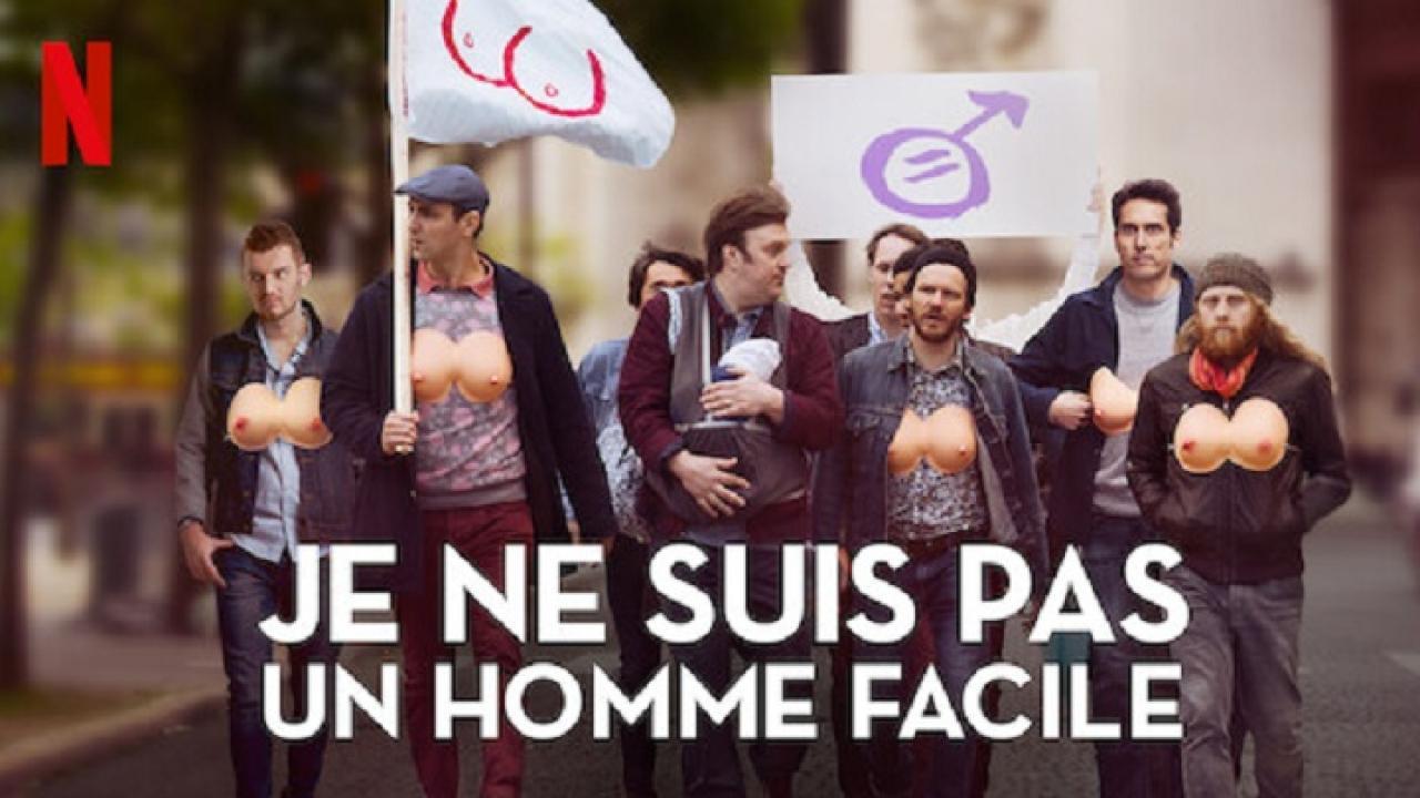 فيلم Je Ne Suis Pas Un Homme Facile 2018 مترجم كامل اون لاين