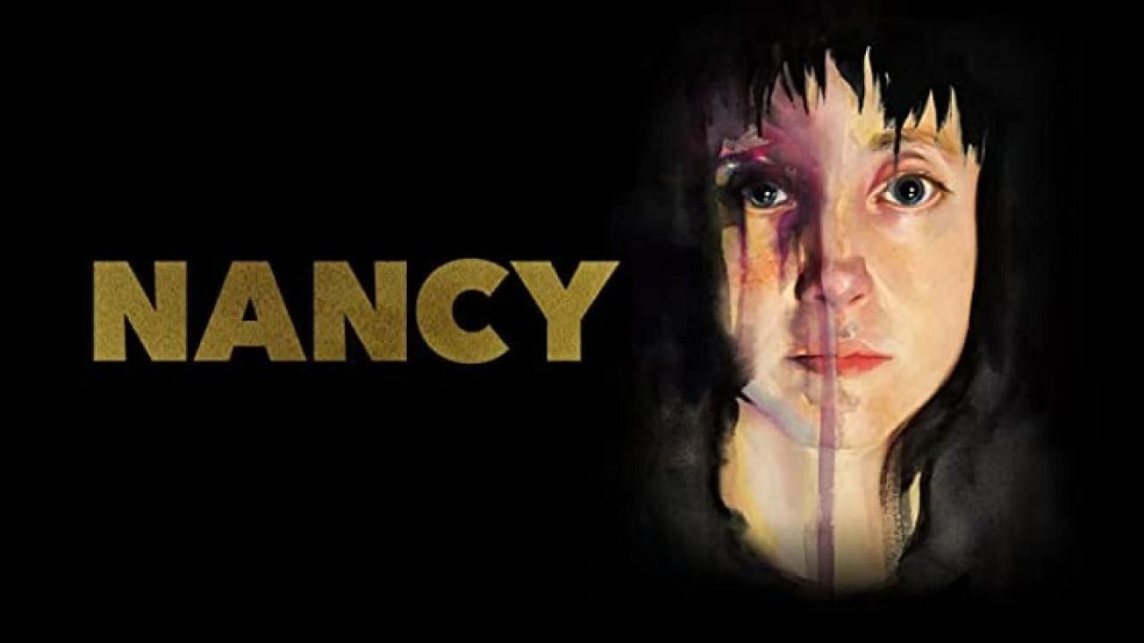 فيلم Nancy 2018 مترجم كامل اون لاين