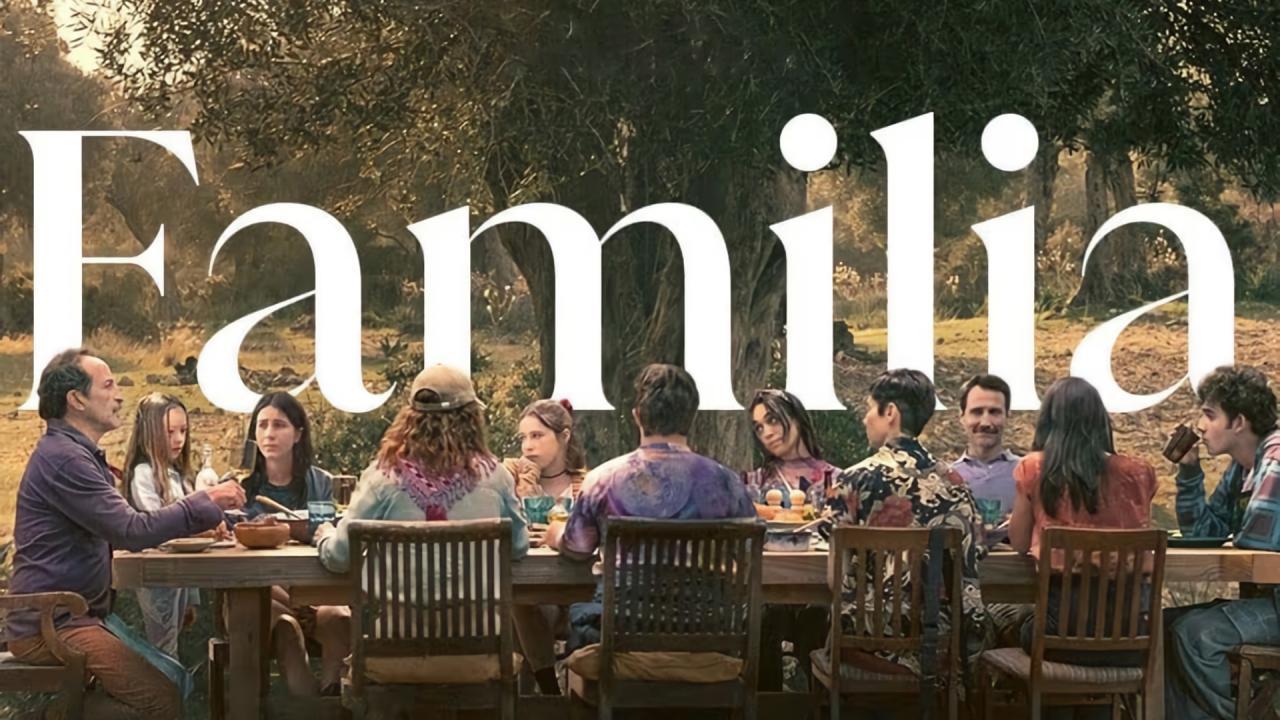 فيلم Familia 2023 مترجم كامل اون لاين