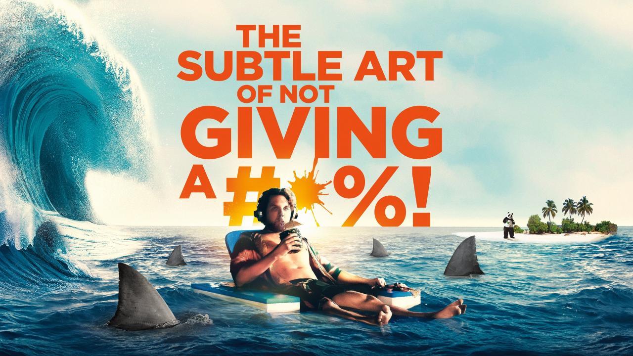 فيلم The Subtle Art of Not Giving a Fuck 2023 مترجم كامل اون لاين