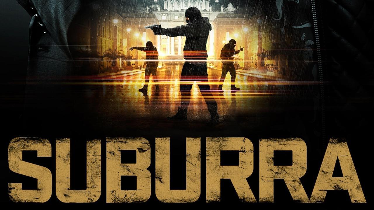 فيلم Suburra 2015 مترجم كامل اون لاين