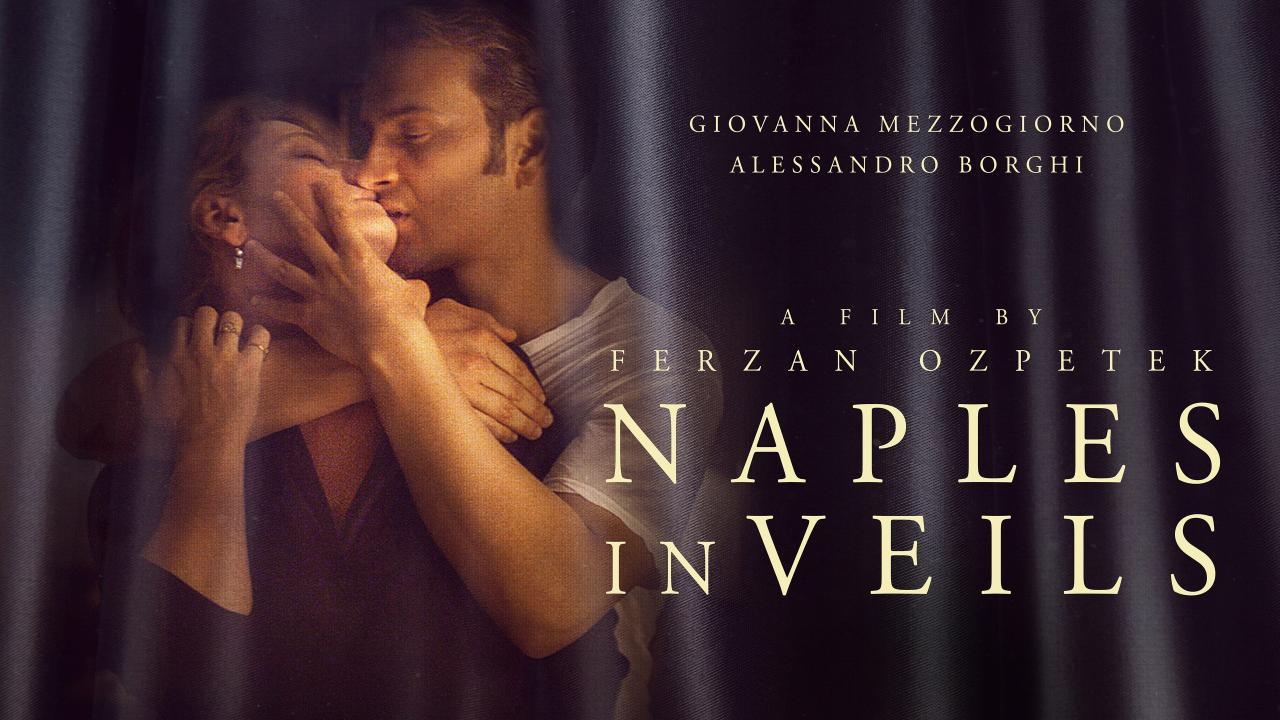 فيلم Naples In Veils 2017 مترجم كامل اون لاين