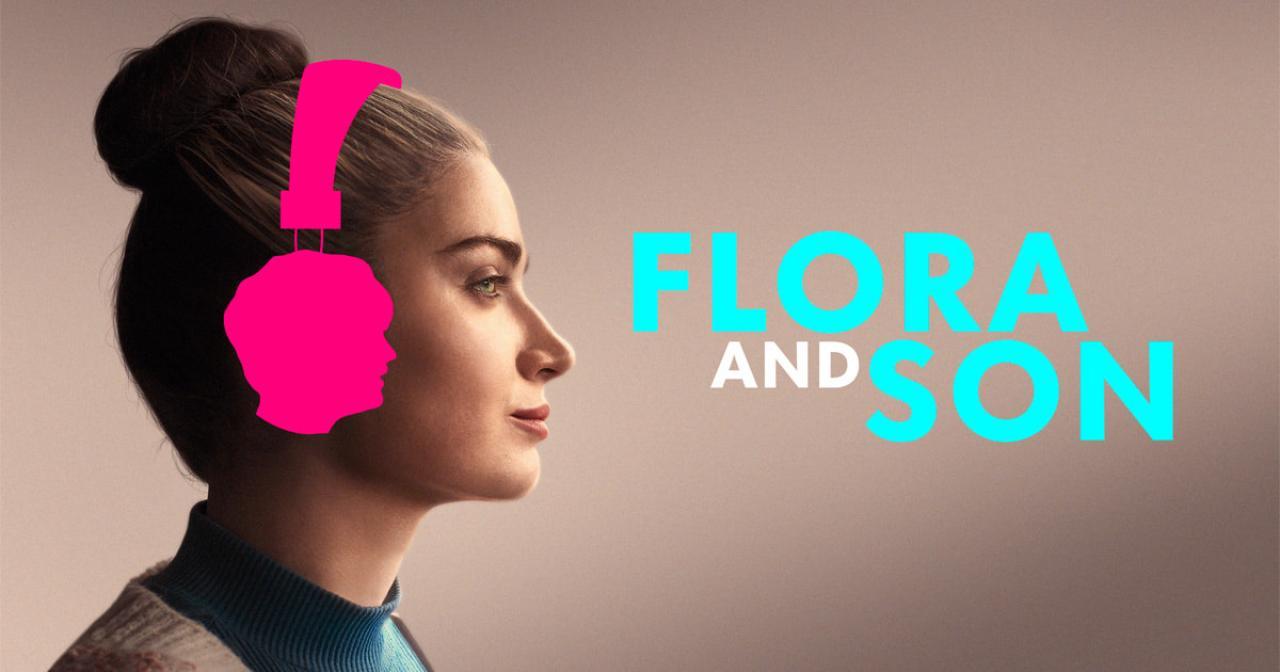 فيلم Flora And Son 2023 مترجم كامل اون لاين