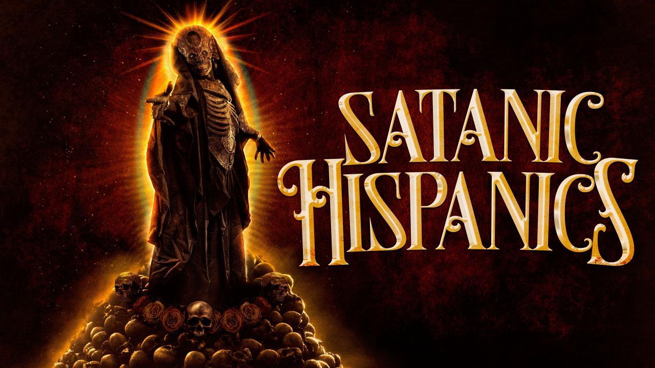 فيلم Satanic Hispanics 2022 مترجم كامل اون لاين