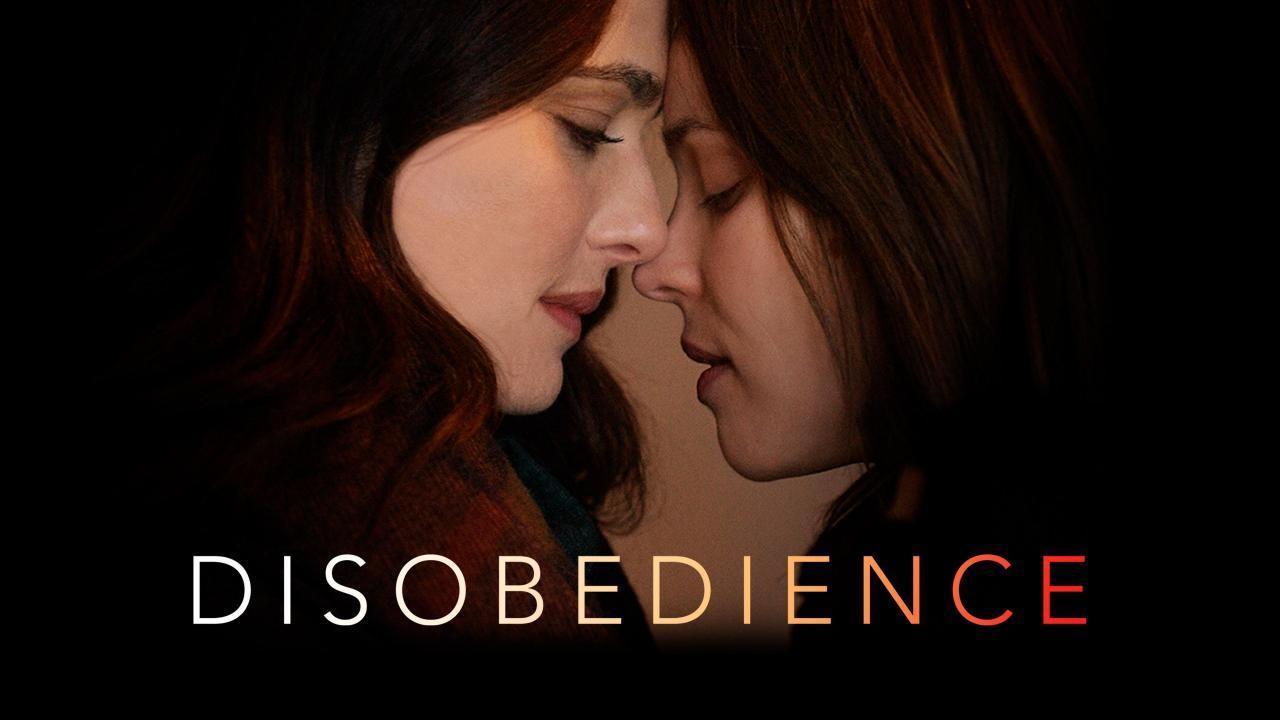 فيلم Disobedience 2017 مترجم كامل اون لاين