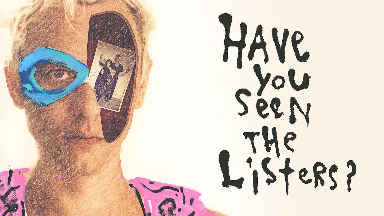 فيلم Have You Seen the Listers 2017 مترجم كامل اون لاين