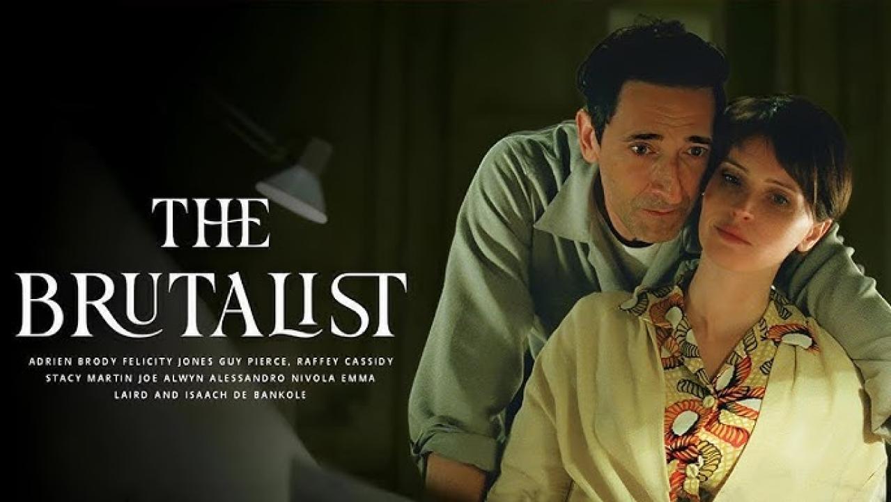 فيلم The Brutalist 2024 مترجم كامل اون لاين